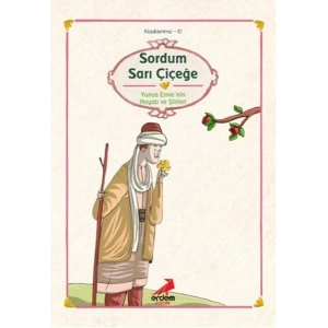 Klasiklerimiz 10 - Sordum Sarı Çiçeğe