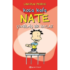 Koca Kafa Nate Çok Bilmiş Bir Haylaz