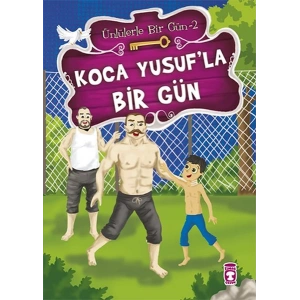 Koca Yusufla Bir Gün