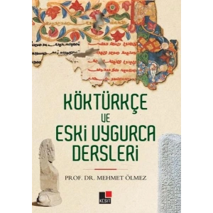 Köktürkçe ve Eski Uygurca Dersleri