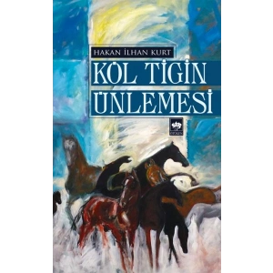 Köl Tigin Ünlemesi