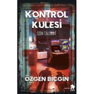 Kontrol Kulesi Son Talimat