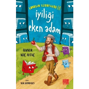 Konuşan Kütüphane-1 İyiliği Eken Adam