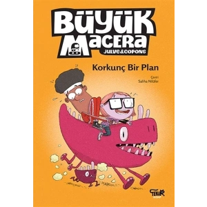 Korkunç Bir Plan - Büyük Macera