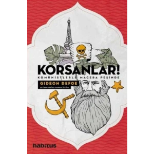 Korsanlar! - Komünistlerle Macera Peşinde