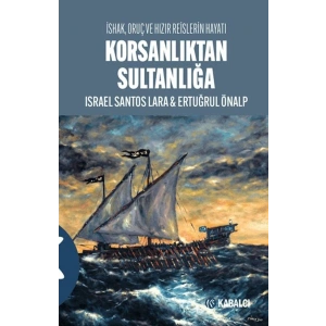 Korsanlıktan Sultanlığa