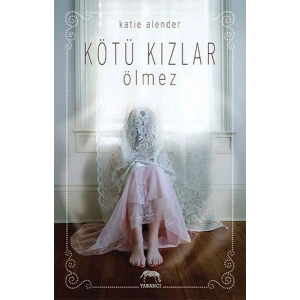 Kötü Kızlar Ölmez