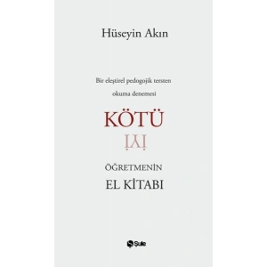 Kötü Öğretmenin El Kitabı