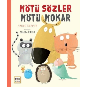 Kötü Sözler Kötü Kokar