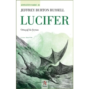 Kötülüğün Tarihi 3 - Lucifer - Ortaçağ’da Şeytan
