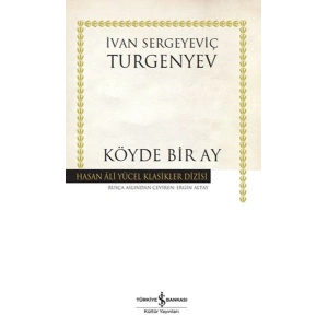 Köyde Bir Ay - Hasan Ali Yücel Klasikleri (Ciltli)