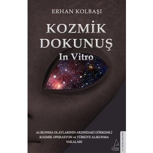 Kozmik Dokunuş In Vitro