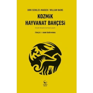 Kozmik Hayvanat Bahçesi - Birçok Dünyada Karmaşık Yaşam