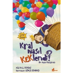 Kral Nasıl Keklendi?