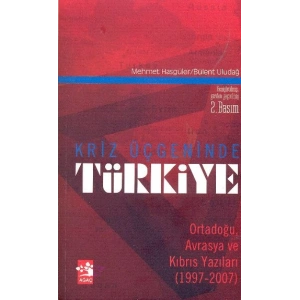 Kriz Üçgeninde Türkiye