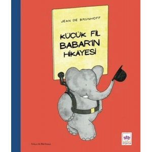 Küçük Fil Babar’ın Hikayesi