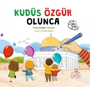 Kudüs Özgür Olunca