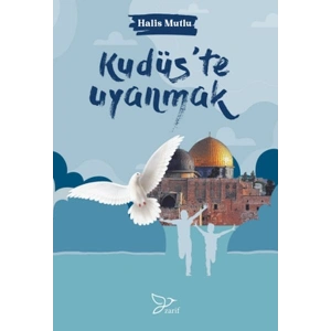 Kudüs’te Uyanmak