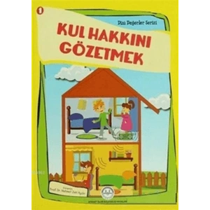 Kul Hakkını Gözetmek