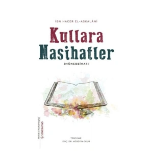 Kullara Nasihatler - Münebbihat