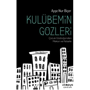 Kulübemin Gözleri