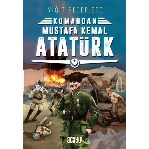 Kumandan - Mustafa Kemal Atatürk