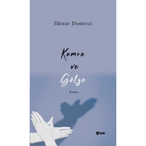 Kumru ve Gölge