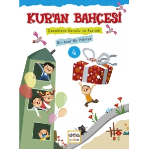 Kuran Bahçesi 4  Çocuklara Konulu ve Resimli Bir Ayet Bir Hikaye