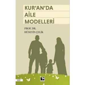 Kuran da Aile Modelleri