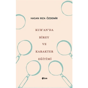 Kuranda Birey ve Karakter Eğitimi