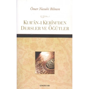 Kuran-ı Kerimden Dersler ve Öğütler