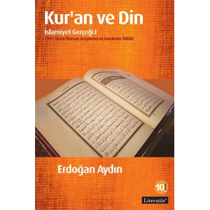 Kuran ve Din / İslamiyet Gerçeği I