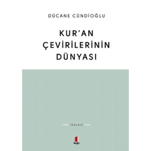 Kur’an Çevirilerinin Dünyası