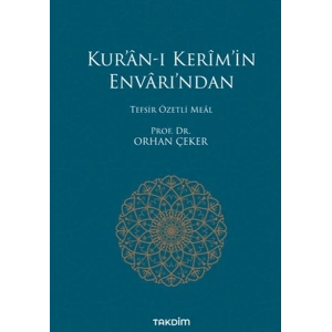 Kur’an-ı Kerim’in Envarı’ndan - Tefsir Özetli Meal