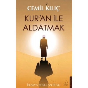 Kur’an ile Aldatmak