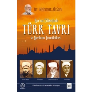 Kuran Tilavetinde Türk Tavrı ve Merhum Temsilcileri
