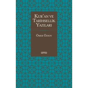 Kur’an ve Tarihsellik Yazıları
