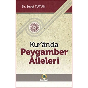 Kur’an’da Peygamber Aileleri