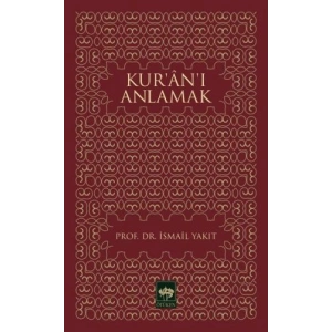 Kur’an’ı Anlamak
