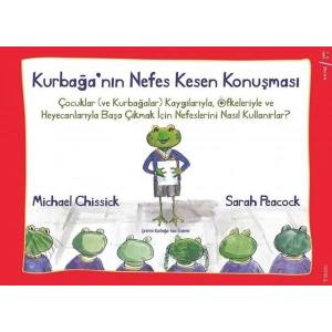 Kurbağanın Nefes Kesen Konuşması