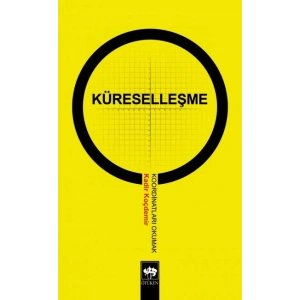 Küreselleşme Koordinatları Okumak