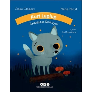 Kurt Luplup Karanlıktan Korkuyor