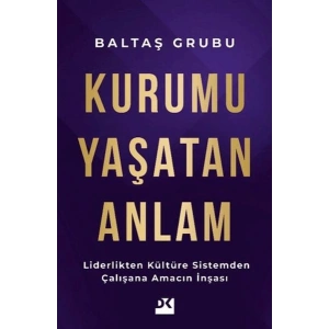 Kurumu Yaşatan Anlam