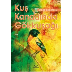 Kuş Kanadında Gökkuşağı