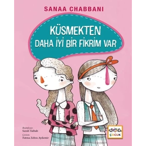 Küsmekten Daha İyi Bir Fikrim Var (Ciltli)