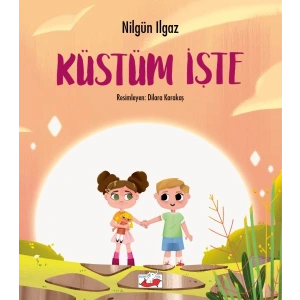 Küstüm İşte