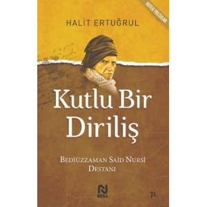 Kutlu Bir Diriliş