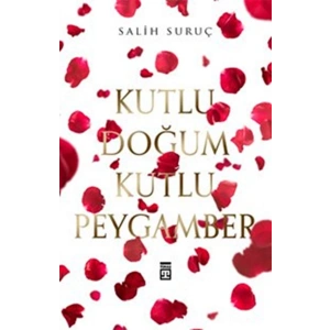 Kutlu Doğum Kutlu Peygamber