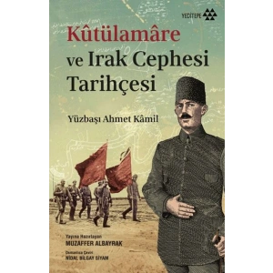 Kutülamare ve Irak Cephesi Tarihçesi