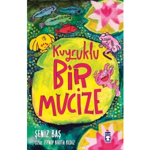 Kuyruklu Bir Mucize